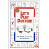 Let's Play Doctor By Dr. Wallach